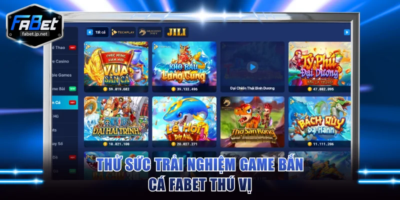 Thử sức trải nghiệm game bắn cá FABET thú vị